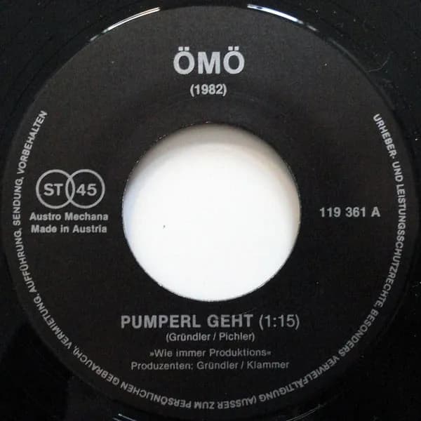 ÖMÖ — Pumperl Geht / Nur Wenn's Mir Schlecht Geht
