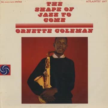 The Shape Of Jazz To Come