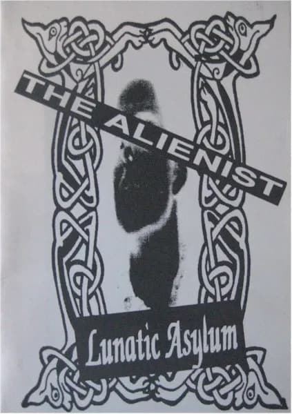Lunatic Asylum Vol. 1 - The Alienist