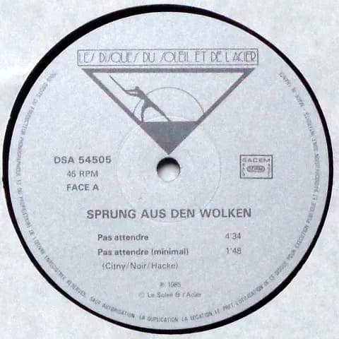 Sprung Aus Den Wolken — Pas Attendre / Que Pa