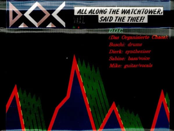 Das Organisierte Chaos — All Along The Watchtower, Said The Thief!