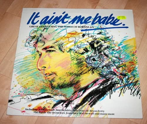 It Ain't Me Babe - Great Artists Sing The Songs Of Bob Dylan