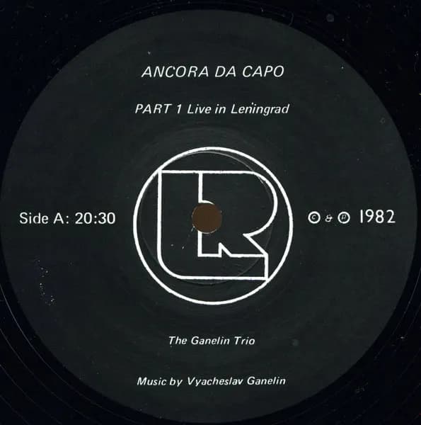 Ganelin Trio — Ancora Da Capo Part 1