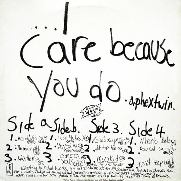 Aphex Twin — ...I Care Because You Do