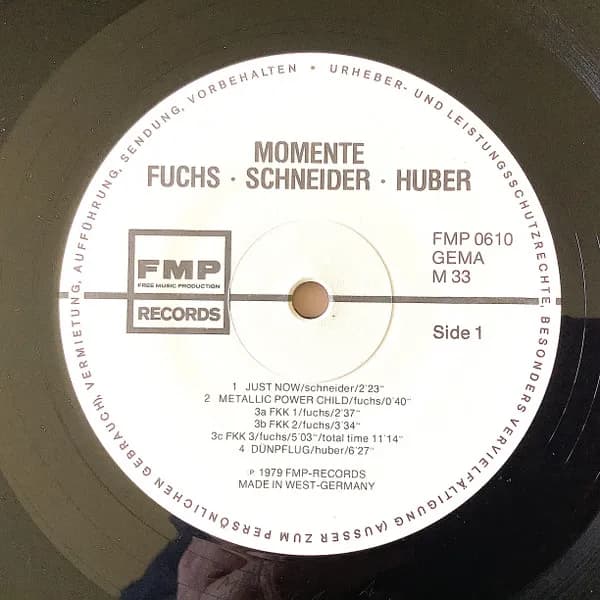 Wolfgang Fuchs / Hans Schneider / Klaus Huber (3) — Momente