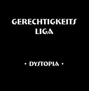 Gerechtigkeits Liga — Dystopia