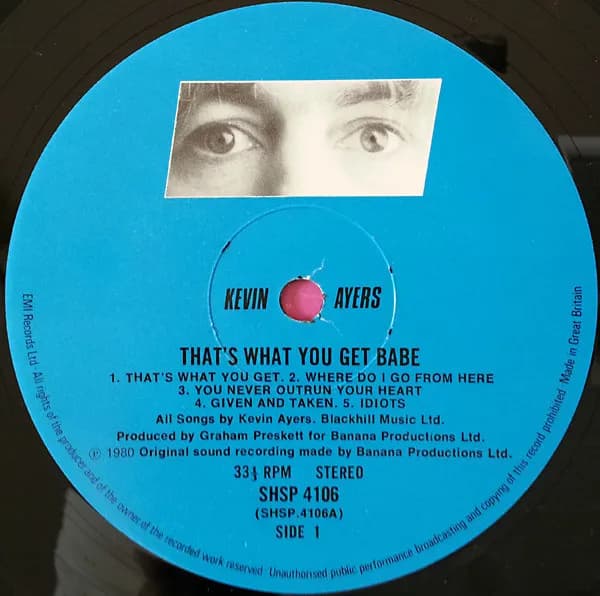 Kevin Ayers — That's What You Get Babe