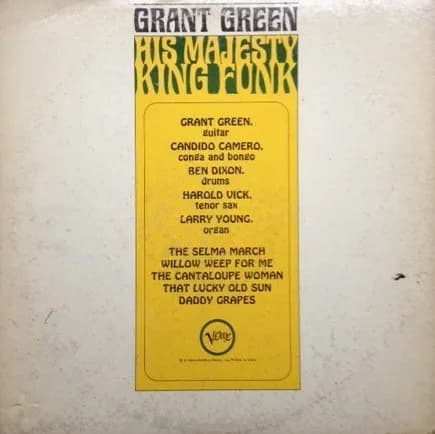 Grant Green — His Majesty King Funk