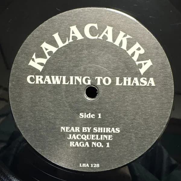 Kalacakra — Crawling To Lhasa