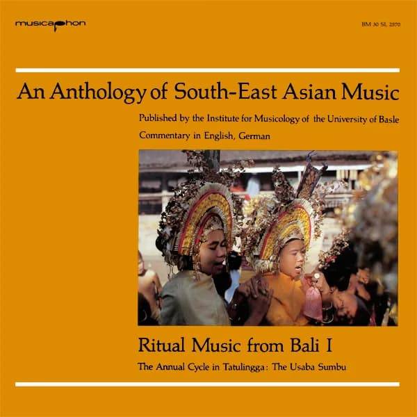 Ritual Music From Bali I - Music Of The Annual Cycle In Tatulingga: The Usaba Sumbu
