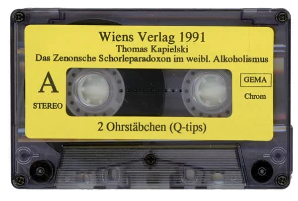 Thomas Kapielski — Das Zenonsche Schorleparadoxon Im Weiblichen Alkoholismus & Gleitzeit Und Hirschmedaillon