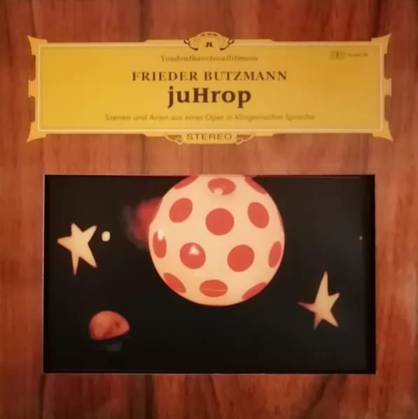 Frieder Butzmann — juHrop - Szenen und Arien aus einer Oper in klingonischer Sprache