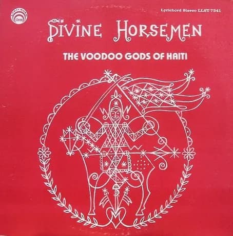 Divine Horsemen - The Voodoo Gods Of Haiti