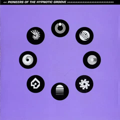 Various — Pioneers Of The Hypnotic Groove