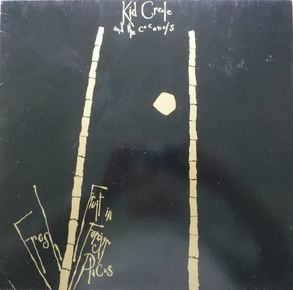 Kid Creole And The Coconuts — Fresh Fruit In Foreign Places