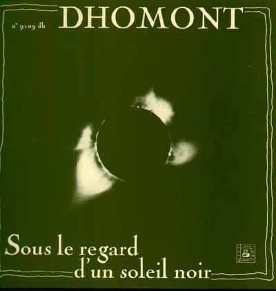 Francis Dhomont — Sous Le Regard D'un Soleil Noir