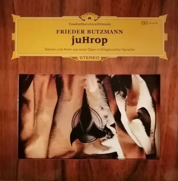 juHrop - Szenen Und Arien Aus Einer Oper In Klingonischer Sprache