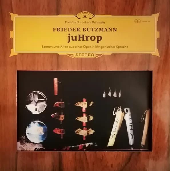 Frieder Butzmann — juHrop - Szenen Und Arien Aus Einer Oper In Klingonischer Sprache