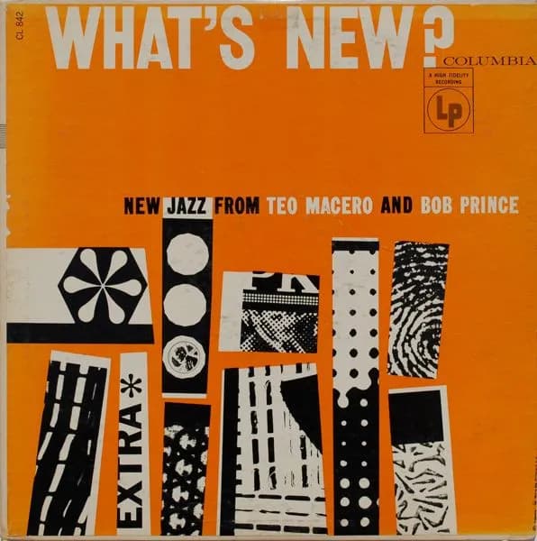 What's New? (New Jazz From Teo Macero And Bob Prince)