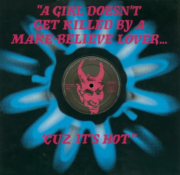 A Girl Doesn't Get Killed By A Make-Believe Lover... 'Cuz It's Hot