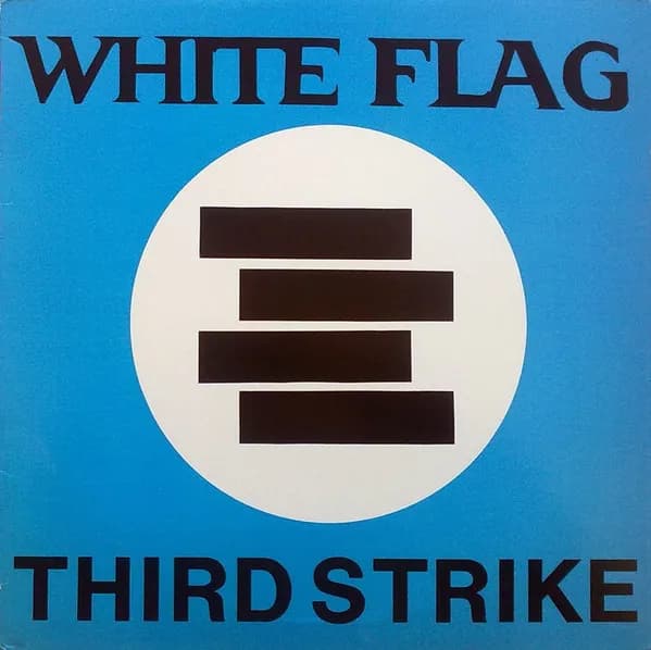 White Flag — Third Strike