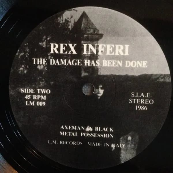 Rex Inferi — The Damage Has Been Done