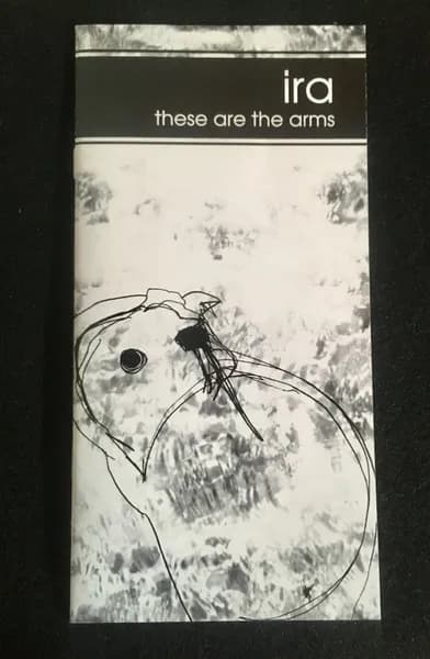 Ira — These Are The Arms
