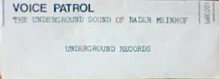 Voice Patrol — The Underground Sound Of Baader Meinhof