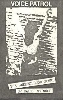 Voice Patrol — The Underground Sound Of Baader Meinhof