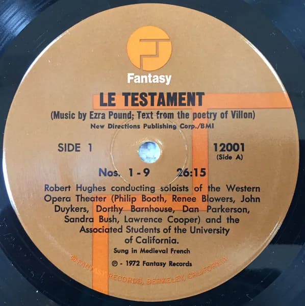 Ezra Pound - Western Opera Theatre, Robert Hughes (2) — Ezra Pound's Opera: Le Testament De Villon