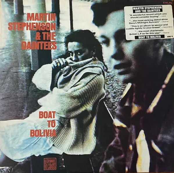 Martin Stephenson And The Daintees — Boat To Bolivia