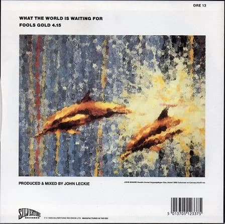 The Stone Roses — What The World Is Waiting For / Fools Gold