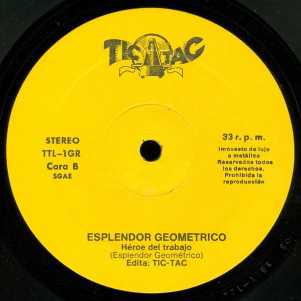Esplendor Geométrico — El Acero Del Partido - Héroe Del Trabajo