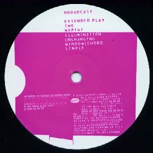 Broadcast — Extended Play Two