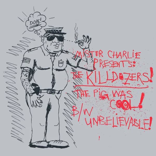 The Pig Was Cool! B/W Unbelievable!