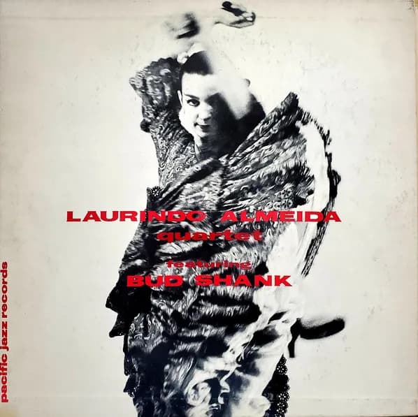 Laurindo Almeida Quartet Featuring Bud Shank