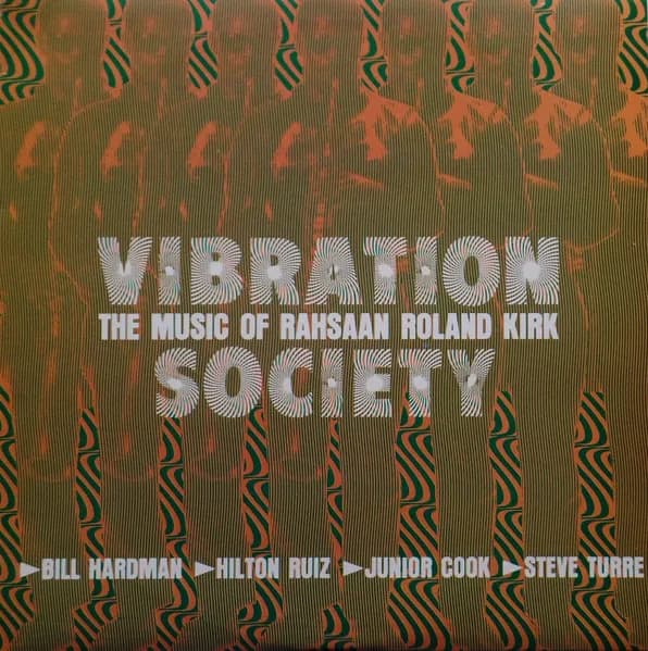 The Music Of Rahsaan Roland Kirk