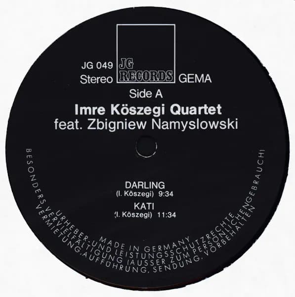 Imre Kőszegi Quartet Feat. Zbigniew Namysłowski — For Kati