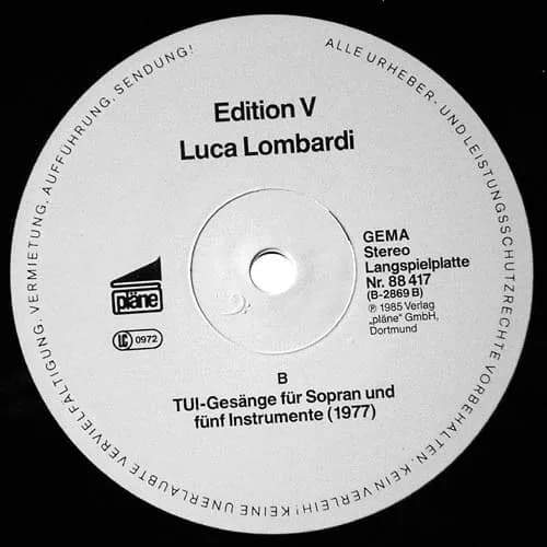 Luca Lombardi (2) — Luca Lombardi (Einklang Für Oboe Und Sieben Instrumente / Gespräch Über Bäume Für Neun Spieler / TUI-Gesänge Für Sopran Und Fünf Instrumente)