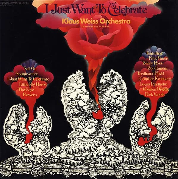 Klaus Weiss Orchestra — I Just Want To Celebrate