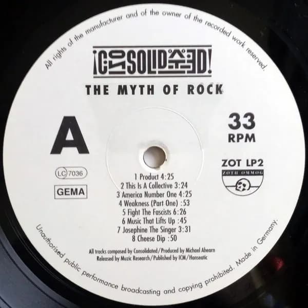 Consolidated — The Myth Of Rock