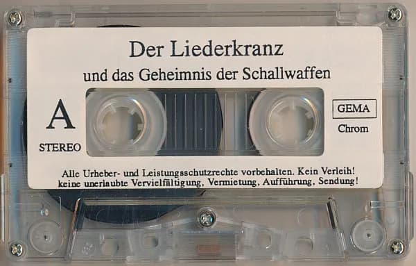 Der Liederkranz — ...Und Das Geheimnis Der Schallwaffen
