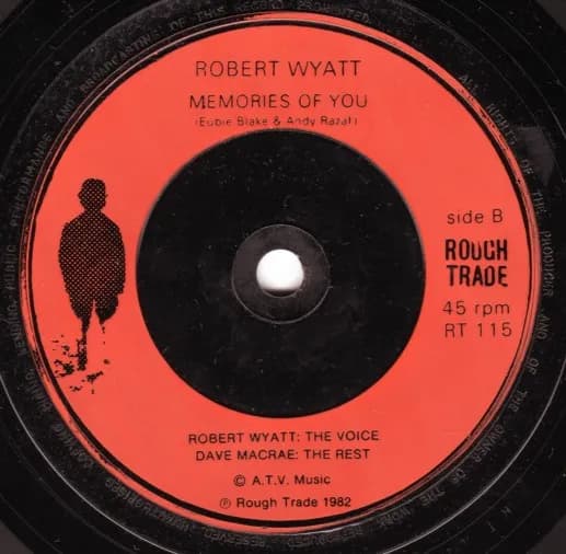 Robert Wyatt — Shipbuilding / Memories Of You