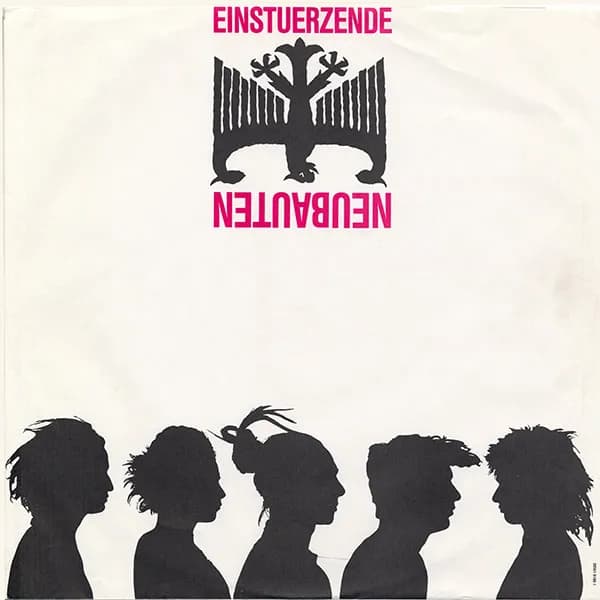 Einstürzende Neubauten — Fuenf Auf Der Nach Oben Offenen Richterskala