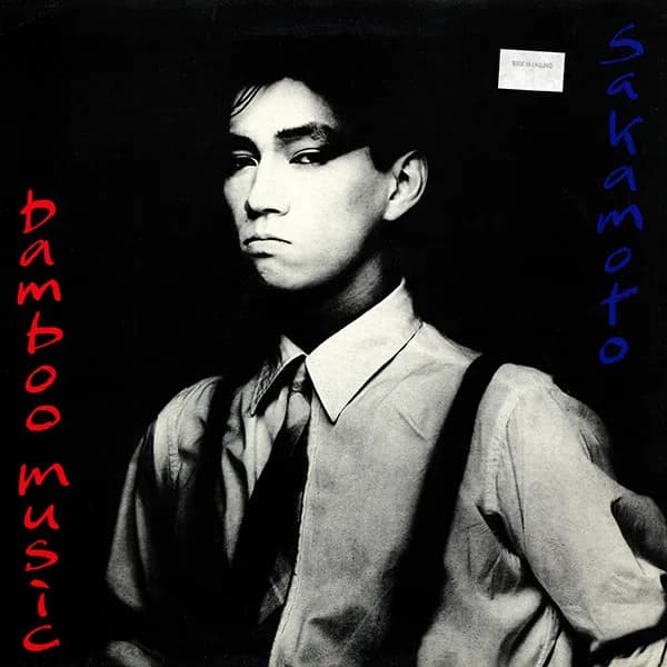 Ryuichi Sakamoto & David Sylvian — Bamboo Houses ∙ Bamboo Music