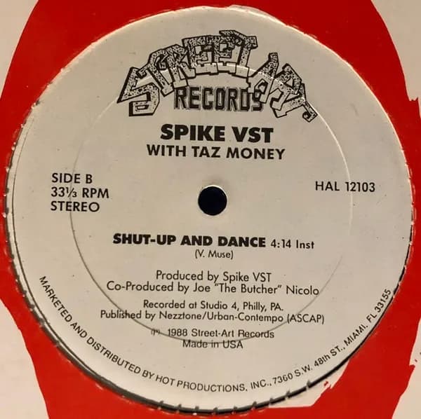 Spike V.S.T. With Taz Money — Shut-Up And Dance