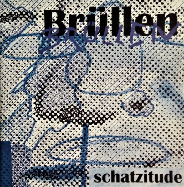 Brüllen — Schatzitude