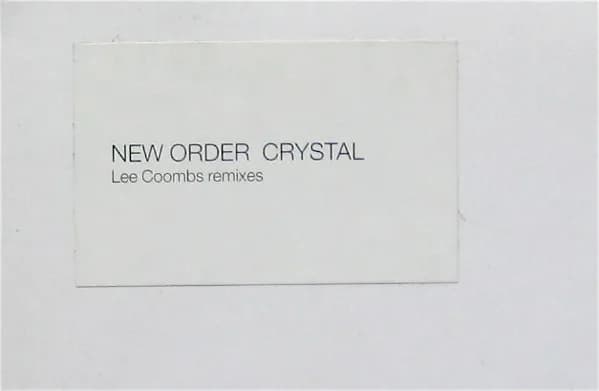 New Order — Crystal (Lee Coombs Remixes)