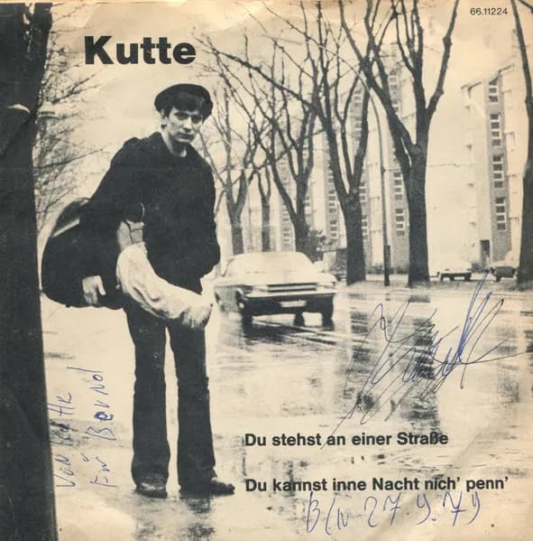 Kutte (2) — Du Stehst An Einer Straße / Du Kannst Inne Nacht Nich' Penn'