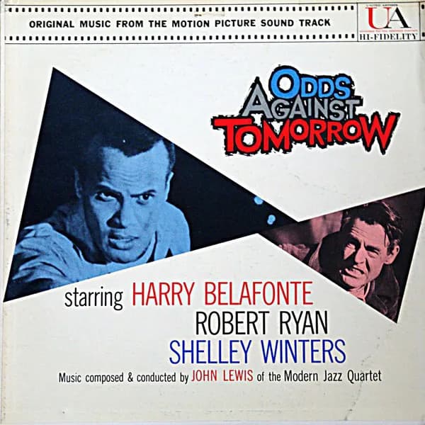 Odds Against Tomorrow (Original Music From The Motion Picture Soundtrack)